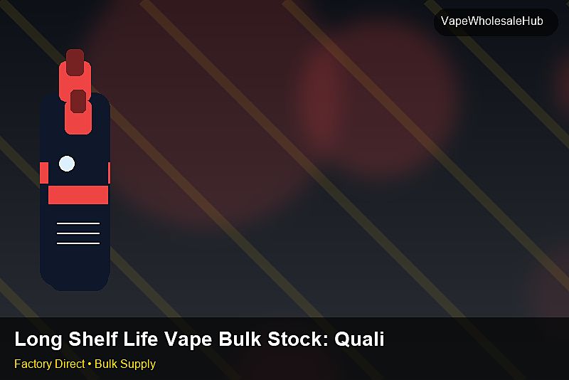 Long Shelf Life Vape Bulk Stock โ Long Shelf Life Vape Bulk Stock: Quality Inspection Checklist | 2026 Edition photo 2